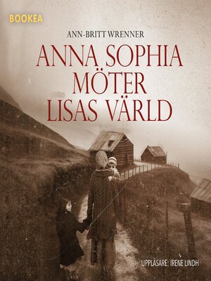 cover image of Anna-Sophia möter Lisas värld